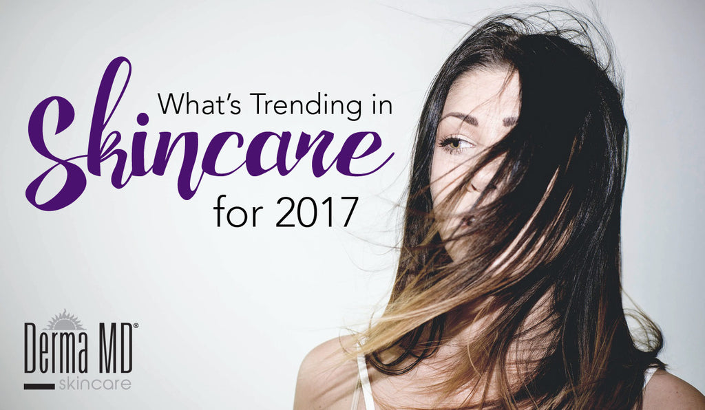 What's Trending in Skincare for 2017