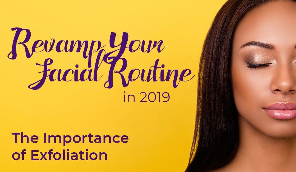 Revamp Your Facial Routine in 2019 | Tip #3